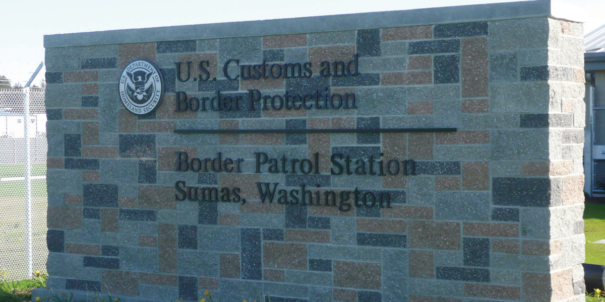 The sign outside the US Customs and Border Protection, Border Patrol Sumas Station.